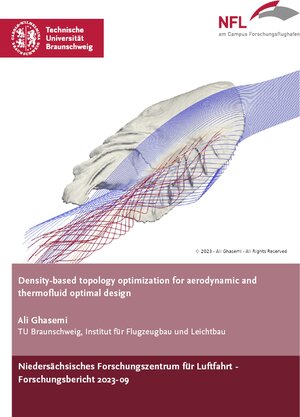 Buchcover Density-based topology optimization for aerodynamic and thermofluid optimal design | Ghasemi Ali | EAN 9783947623679 | ISBN 3-947623-67-4 | ISBN 978-3-947623-67-9