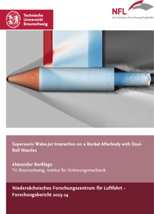 Buchcover Supersonic Wake-Jet Interaction on a Rocket Afterbody with Dual-Bell Nozzles | Alexander Barklage | EAN 9783947623723 | ISBN 3-947623-72-0 | ISBN 978-3-947623-72-3