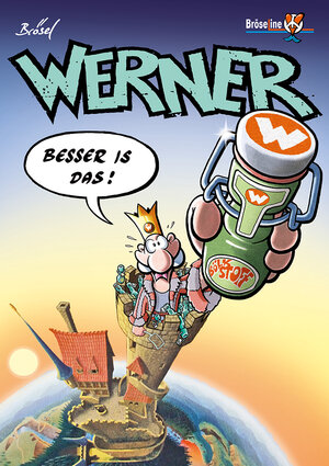 Buchcover WERNER - BESSER IS DAS! | Rötger Feldmann | EAN 9783947626069 | ISBN 3-947626-06-1 | ISBN 978-3-947626-06-9