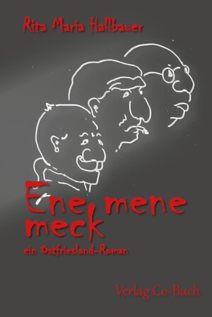 Buchcover Ene mene meck | Rita Maria Hallbauer | EAN 9783947643141 | ISBN 3-947643-14-4 | ISBN 978-3-947643-14-1