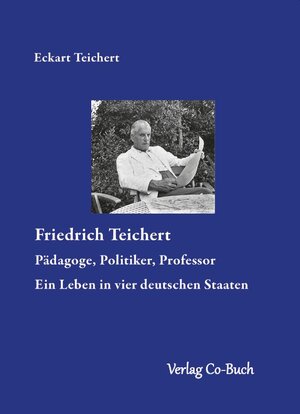 Buchcover Friedrich Teichert | Teichert Eckart | EAN 9783947643189 | ISBN 3-947643-18-7 | ISBN 978-3-947643-18-9