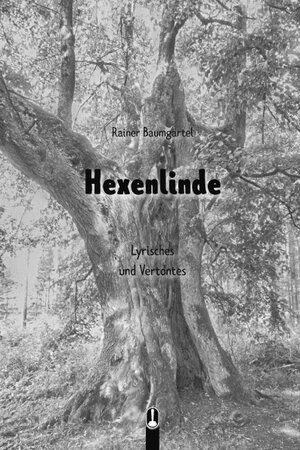 Buchcover Hexenlinde | Rainer Baumgärtel | EAN 9783947654291 | ISBN 3-947654-29-4 | ISBN 978-3-947654-29-1