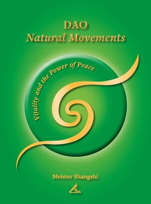 Buchcover Dao Natural Movements | Andrea Thiele | EAN 9783947666096 | ISBN 3-947666-09-8 | ISBN 978-3-947666-09-6