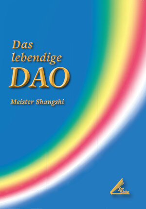 Buchcover Das Lebendige Dao - Eine Einführung | Thiele Andrea | EAN 9783947666201 | ISBN 3-947666-20-9 | ISBN 978-3-947666-20-1