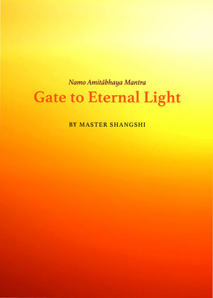 Buchcover Namo Amitabhaya Mantra: Gate to Eternal Light | Thiele Andrea | EAN 9783947666225 | ISBN 3-947666-22-5 | ISBN 978-3-947666-22-5