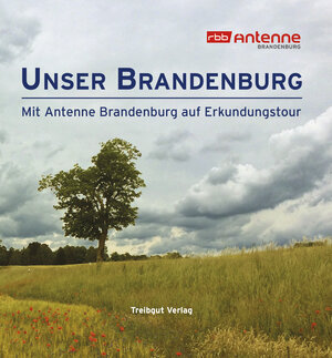 Buchcover Unser Brandenburg  | EAN 9783947674299 | ISBN 3-947674-29-5 | ISBN 978-3-947674-29-9