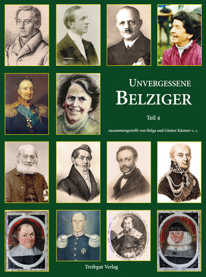 Buchcover Unvergessene Belziger Teil 4  | EAN 9783947674367 | ISBN 3-947674-36-8 | ISBN 978-3-947674-36-7