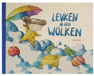 Buchcover Levken in den Wolken | Opitz Sarah | EAN 9783947681044 | ISBN 3-947681-04-6 | ISBN 978-3-947681-04-4