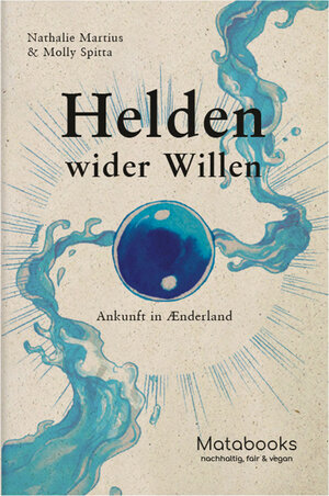 Buchcover Helden wider Willen | Nathalie Martius | EAN 9783947681105 | ISBN 3-947681-10-0 | ISBN 978-3-947681-10-5