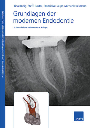 Buchcover Grundlagen der modernen Endodontie | Tina Rödig | EAN 9783947683734 | ISBN 3-947683-73-1 | ISBN 978-3-947683-73-4