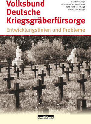 Buchcover Volksbund Deutsche Kriegsgräberfürsorge | Christian Fuhrmeister | EAN 9783947686278 | ISBN 3-947686-27-7 | ISBN 978-3-947686-27-8