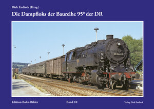Buchcover Die Dampfloks der Baureihe 95.0 der DR  | EAN 9783947691104 | ISBN 3-947691-10-6 | ISBN 978-3-947691-10-4