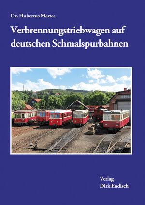Buchcover Verbrennungstriebwagen auf deutschen Schmalspurbahnen | Dr. Hubertus Mertes | EAN 9783947691135 | ISBN 3-947691-13-0 | ISBN 978-3-947691-13-5