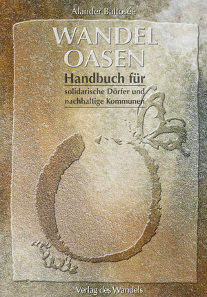 Buchcover WandelOasen | Baltosée Alander | EAN 9783947707010 | ISBN 3-947707-01-0 | ISBN 978-3-947707-01-0