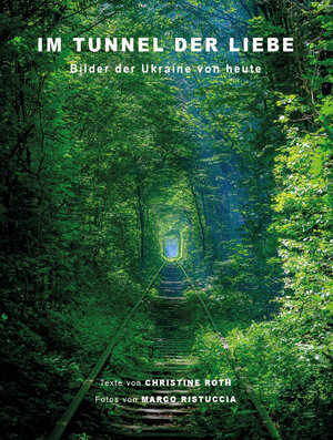 Buchcover Im Tunnel der Liebe | Marco Ristuccia | EAN 9783947714025 | ISBN 3-947714-02-5 | ISBN 978-3-947714-02-5