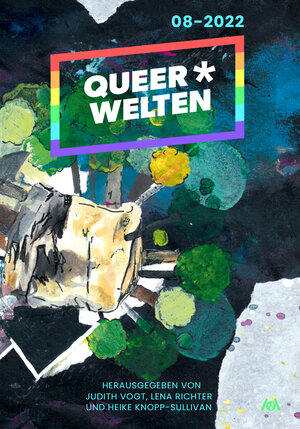 Buchcover Queer*Welten 08-2022 | Carolin Lüders | EAN 9783947720927 | ISBN 3-947720-92-0 | ISBN 978-3-947720-92-7