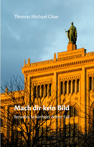 Buchcover Mach dir kein Bild | Thomas Michael Glaw | EAN 9783947724086 | ISBN 3-947724-08-X | ISBN 978-3-947724-08-6