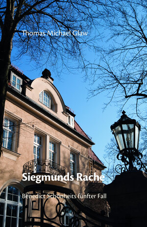 Buchcover Siegmunds Rache | Thomas Michael Glaw | EAN 9783947724161 | ISBN 3-947724-16-0 | ISBN 978-3-947724-16-1