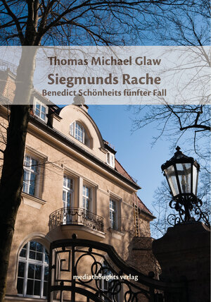 Buchcover Siegmunds Rache | Thomas Michael Glaw | EAN 9783947724178 | ISBN 3-947724-17-9 | ISBN 978-3-947724-17-8