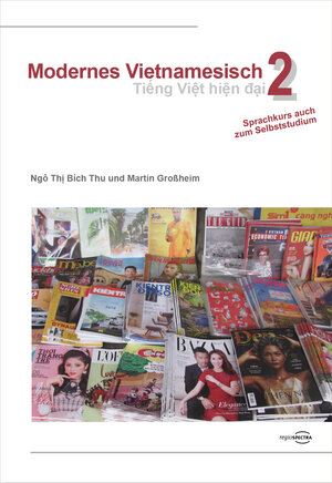 Buchcover Modernes Vietnamesisch 2 | Tiếng Việt hiện đại 2 | Ngô Thị Bích Thu | EAN 9783947729111 | ISBN 3-947729-11-1 | ISBN 978-3-947729-11-1