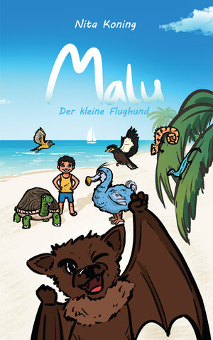 Buchcover Malu - der kleine Flughund | Nita Koning | EAN 9783947735112 | ISBN 3-947735-11-1 | ISBN 978-3-947735-11-2