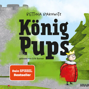 Buchcover König Pups | Bettina Rakowitz | EAN 9783947738069 | ISBN 3-947738-06-4 | ISBN 978-3-947738-06-9