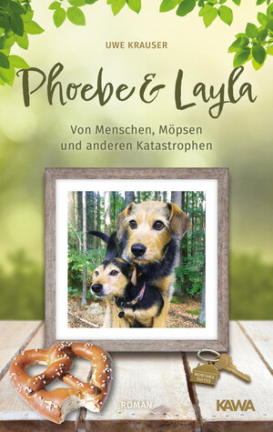 Buchcover Phoebe & Layla | Uwe Krauser | EAN 9783947738281 | ISBN 3-947738-28-5 | ISBN 978-3-947738-28-1