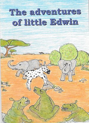 Buchcover The adventures of little Edwin | Angelika Horn | EAN 9783947758067 | ISBN 3-947758-06-5 | ISBN 978-3-947758-06-7