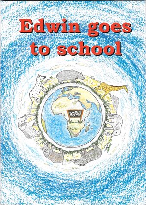 Buchcover Edwin goes to school | Angelika Horn | EAN 9783947758081 | ISBN 3-947758-08-1 | ISBN 978-3-947758-08-1