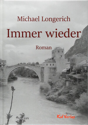 Buchcover Immer wieder | Michael Longerich | EAN 9783947759354 | ISBN 3-947759-35-5 | ISBN 978-3-947759-35-4