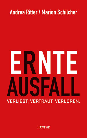 Buchcover Ernteausfall | Andrea Ritter | EAN 9783947815180 | ISBN 3-947815-18-2 | ISBN 978-3-947815-18-0