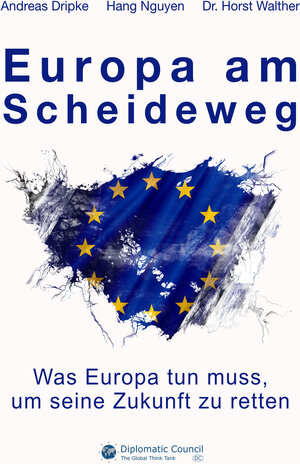 Buchcover Europa am Scheideweg | Andreas Dripke | EAN 9783947818655 | ISBN 3-947818-65-3 | ISBN 978-3-947818-65-5