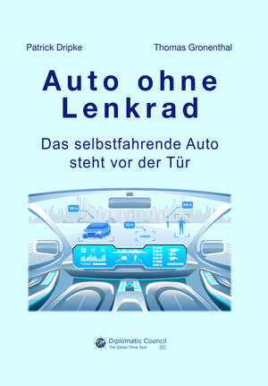 Buchcover Auto ohne Lenkrad | Patrick Dripke | EAN 9783947818792 | ISBN 3-947818-79-3 | ISBN 978-3-947818-79-2