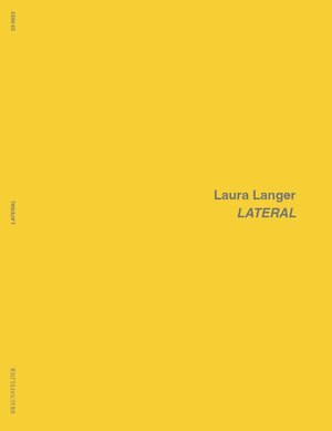 Buchcover Laura Langer - LATERAL  | EAN 9783947839216 | ISBN 3-947839-21-9 | ISBN 978-3-947839-21-6