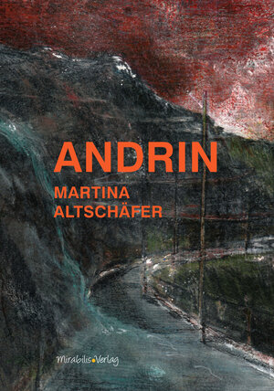 Buchcover Andrin | Martina Altschäfer | EAN 9783947857050 | ISBN 3-947857-05-5 | ISBN 978-3-947857-05-0