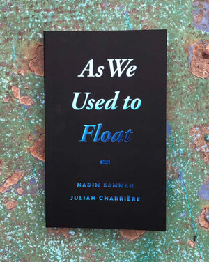 Buchcover As We Used to Float | Nadim Samman | EAN 9783947858002 | ISBN 3-947858-00-0 | ISBN 978-3-947858-00-2