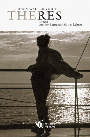 Buchcover Theres | Hans-Walter Voigt | EAN 9783947884452 | ISBN 3-947884-45-1 | ISBN 978-3-947884-45-2