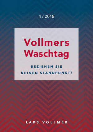 Buchcover Beziehen Sie keinen Standpunkt | Lars Vollmer | EAN 9783947886050 | ISBN 3-947886-05-5 | ISBN 978-3-947886-05-0