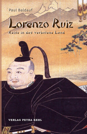 Buchcover Lorenzo Ruiz | Paul Baldauf | EAN 9783947890088 | ISBN 3-947890-08-7 | ISBN 978-3-947890-08-8