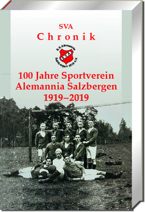 Buchcover 100 Jahre Sportverein Alemannia Salzbergen (Chronik) | Karl-Heinz Winnemöller | EAN 9783947918027 | ISBN 3-947918-02-X | ISBN 978-3-947918-02-7