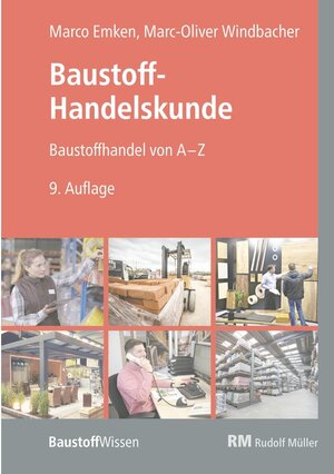 Buchcover Baustoff-Handelskunde | Emken | EAN 9783947919123 | ISBN 3-947919-12-3 | ISBN 978-3-947919-12-3
