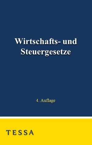 Buchcover Wirtschafts- und Steuergesetze  | EAN 9783947925131 | ISBN 3-947925-13-1 | ISBN 978-3-947925-13-1