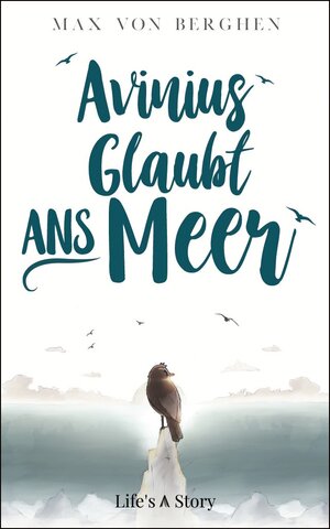 Buchcover Avinius glaubt ans Meer | Max T. Berghen | EAN 9783947927005 | ISBN 3-947927-00-2 | ISBN 978-3-947927-00-5
