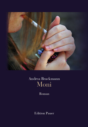 Buchcover Moni | Andrea Brackmann | EAN 9783947930470 | ISBN 3-947930-47-X | ISBN 978-3-947930-47-0