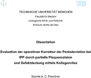 Buchcover Evaluation der operativen Korrektur der Penisdeviation | Scarlet A. C. Fiechtner | EAN 9783947936120 | ISBN 3-947936-12-5 | ISBN 978-3-947936-12-0