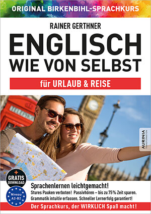Buchcover Englisch wie von selbst für Urlaub & Reise (ORIGINAL BIRKENBIHL) | Rainer Gerthner | EAN 9783947939213 | ISBN 3-947939-21-3 | ISBN 978-3-947939-21-3