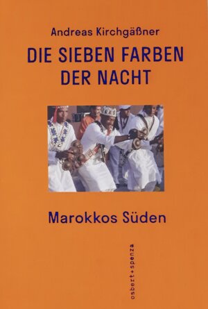 Buchcover Die sieben Farben der Nacht | Andreas Kirchgäßner | EAN 9783947941025 | ISBN 3-947941-02-1 | ISBN 978-3-947941-02-5