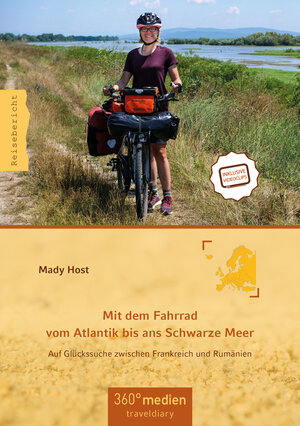 Buchcover Mit dem Fahrrad vom Atlantik bis ans Schwarze Meer | Mady Host | EAN 9783947944798 | ISBN 3-947944-79-9 | ISBN 978-3-947944-79-8