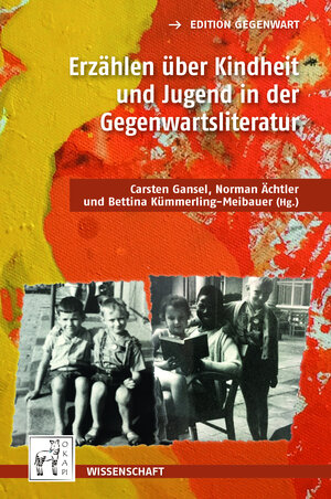 Buchcover Erzählen über Kindheit und Jugend in der Gegenwartsliteratur.  | EAN 9783947965038 | ISBN 3-947965-03-6 | ISBN 978-3-947965-03-8