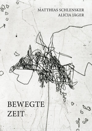 Buchcover Bewegte Zeit | Matthias Schlensker | EAN 9783947977055 | ISBN 3-947977-05-0 | ISBN 978-3-947977-05-5